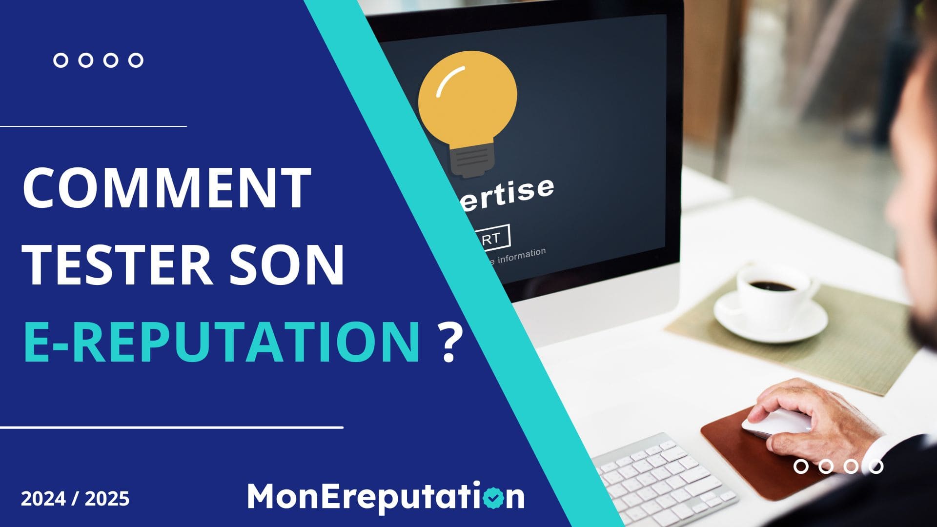 Réaliser un test de son ereputation