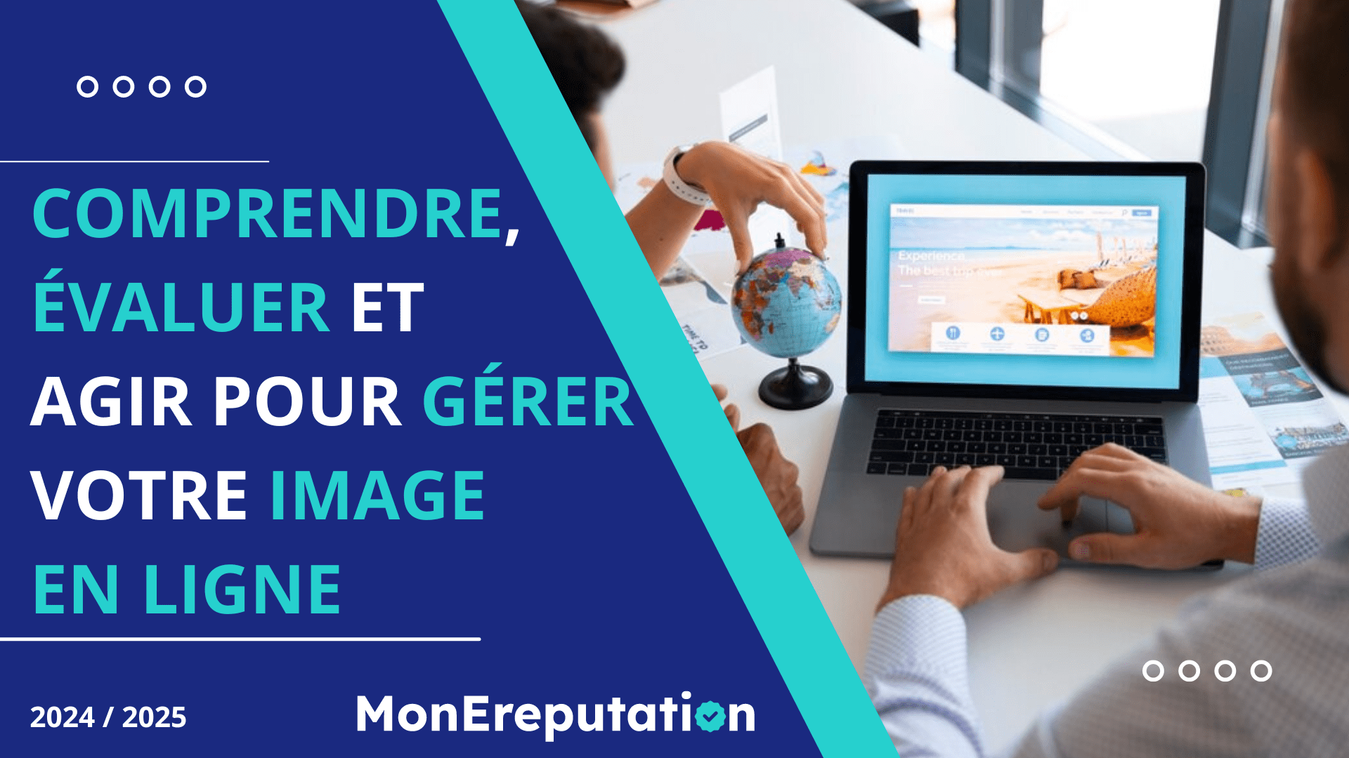 Gérer son image en ligne : Comprendre, évaluer et agir 