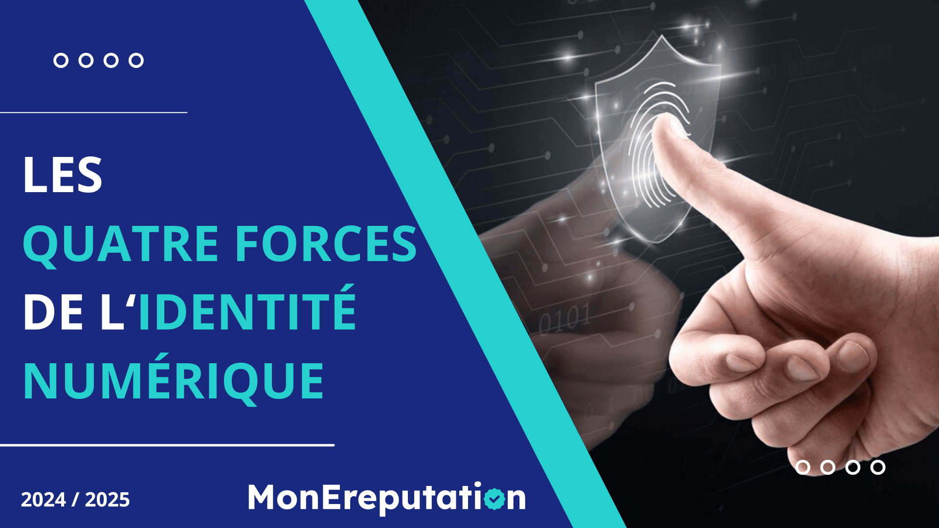 L’ereputation : quelles sont les quatre forces de l’identité numérique ?