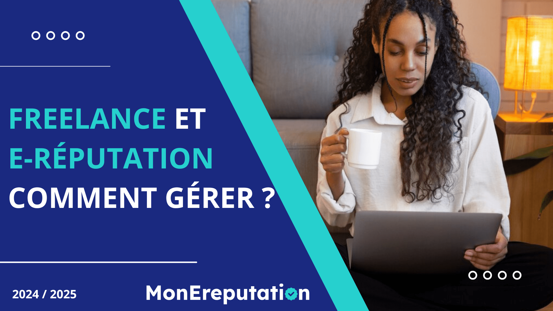 Comment gérer votre freelance ereputation ? 