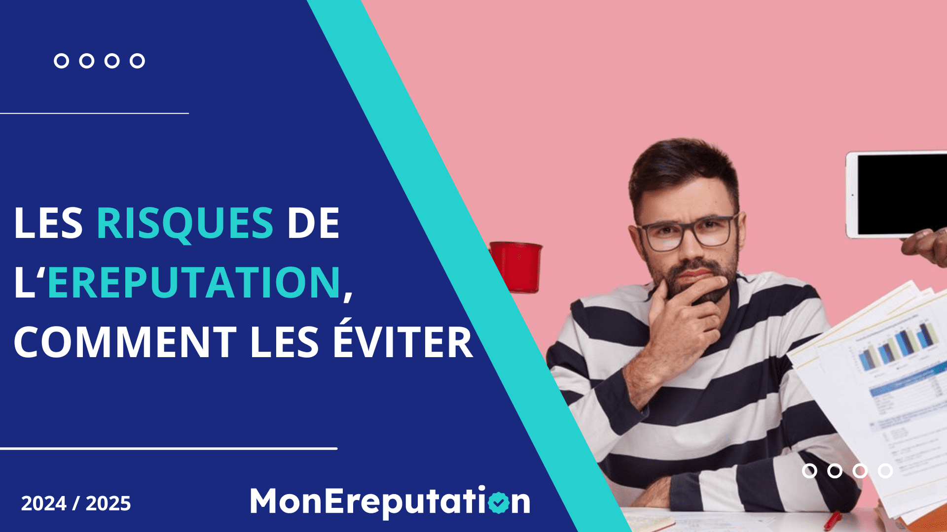 Astuces pour éviter les risques de l’ereputation