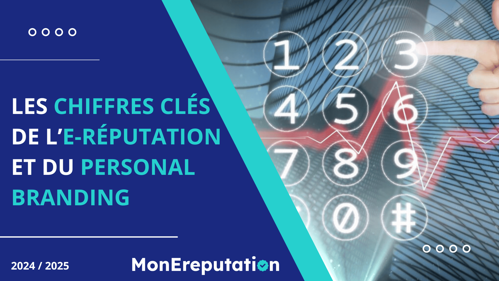 L’e-réputation et le personal branding : les chiffres clés à retenir