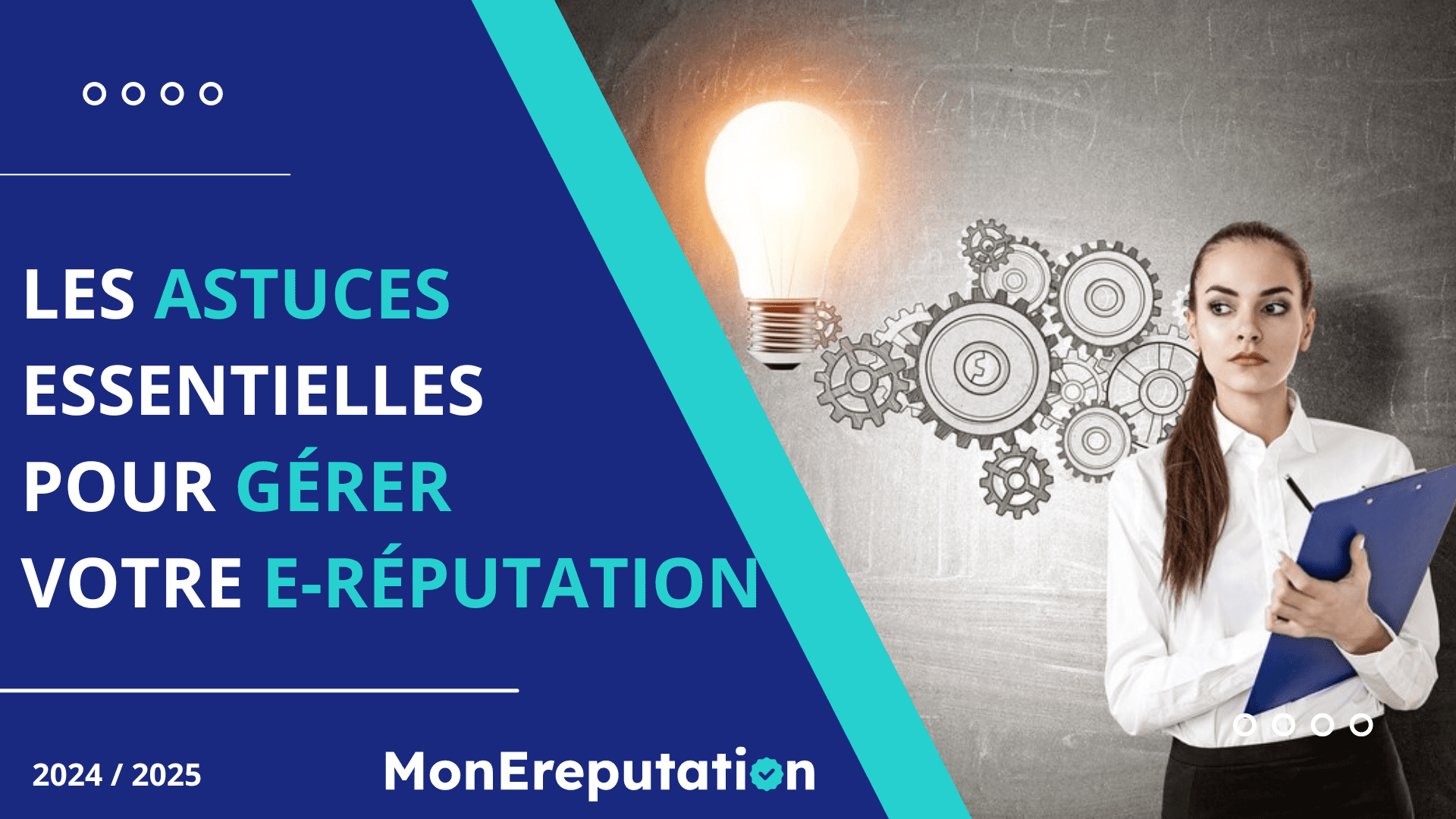 Gestion de sa ereputation : Quelques astuces incontournables