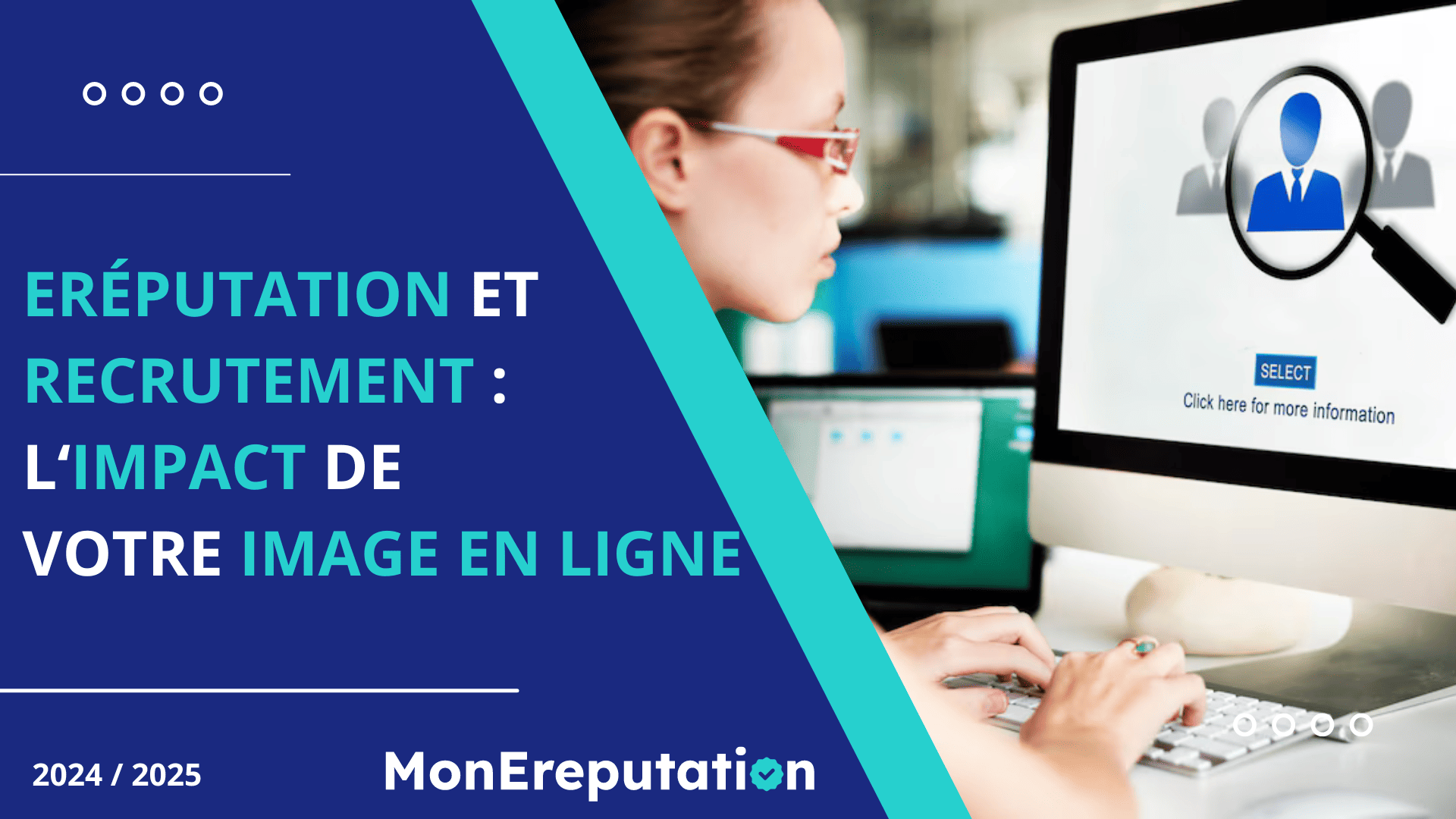 L’impact de votre e-réputation sur le recrutement 