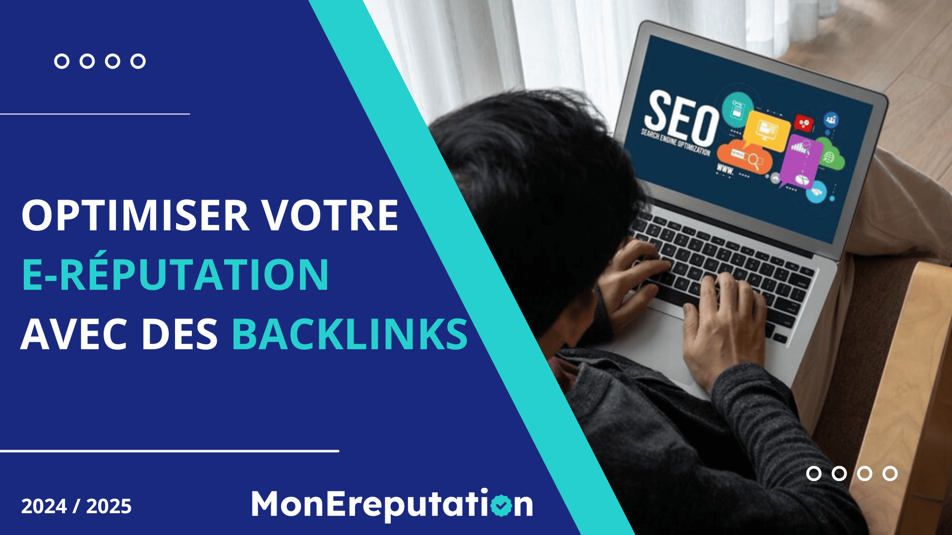 Comment améliorer votre ereputation backlinks ?