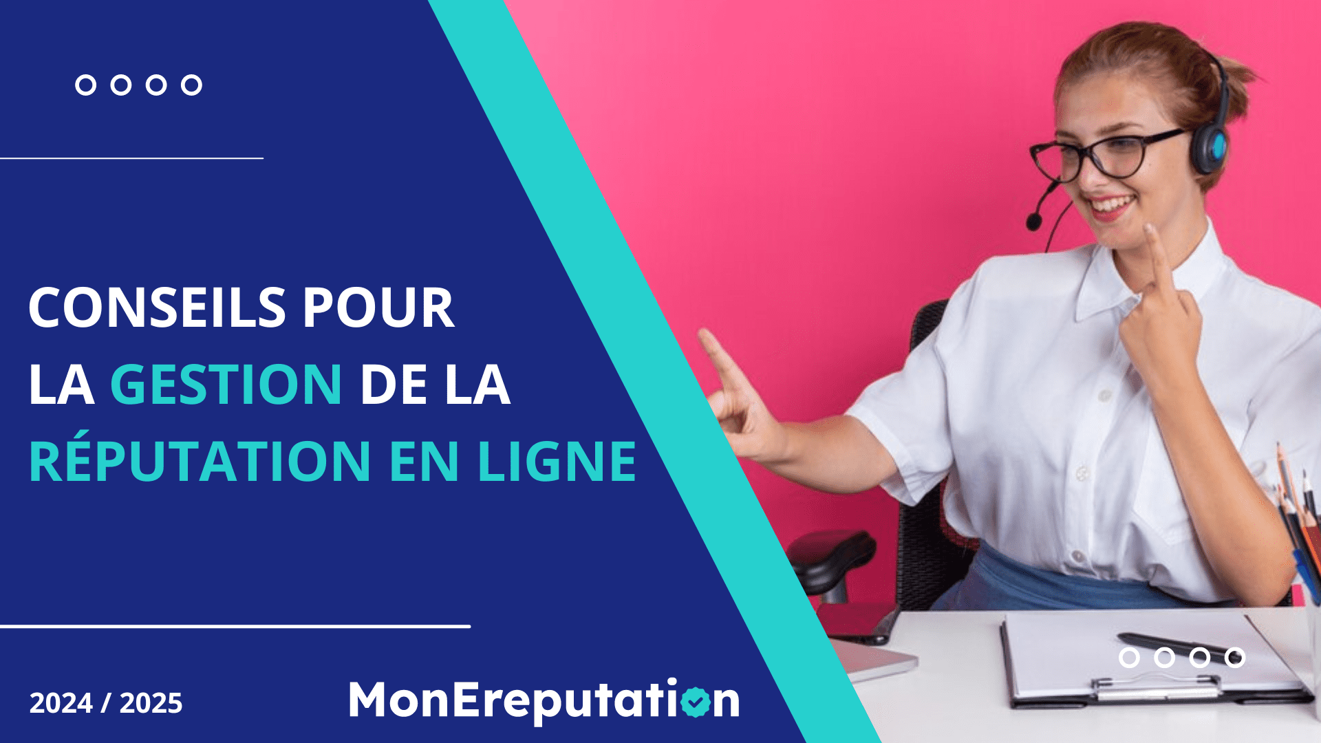 Gestion de la réputation en ligne : quelques conseils pratiques