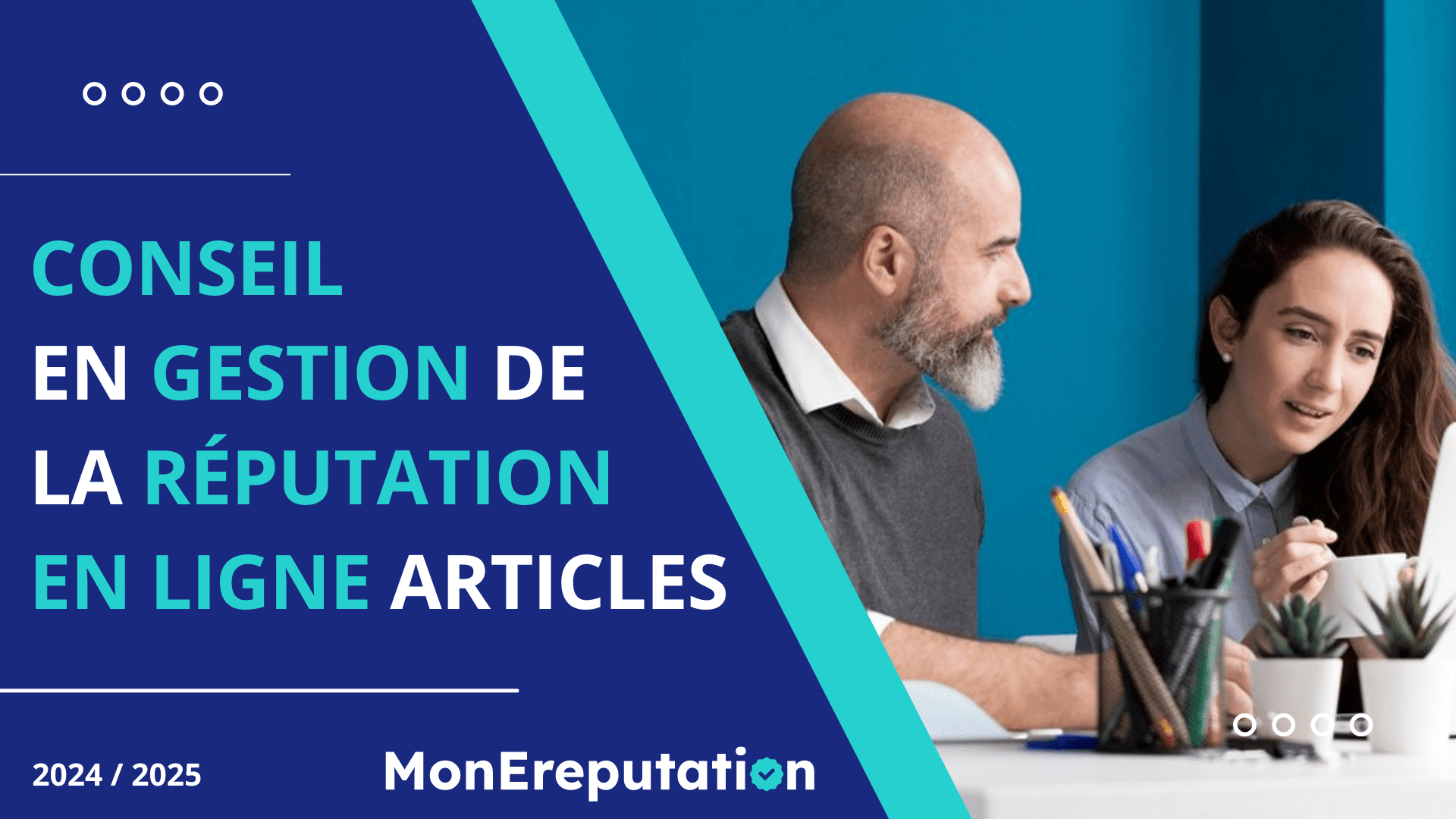 Quelques conseils utiles dans la gestion de votre réputation en ligne