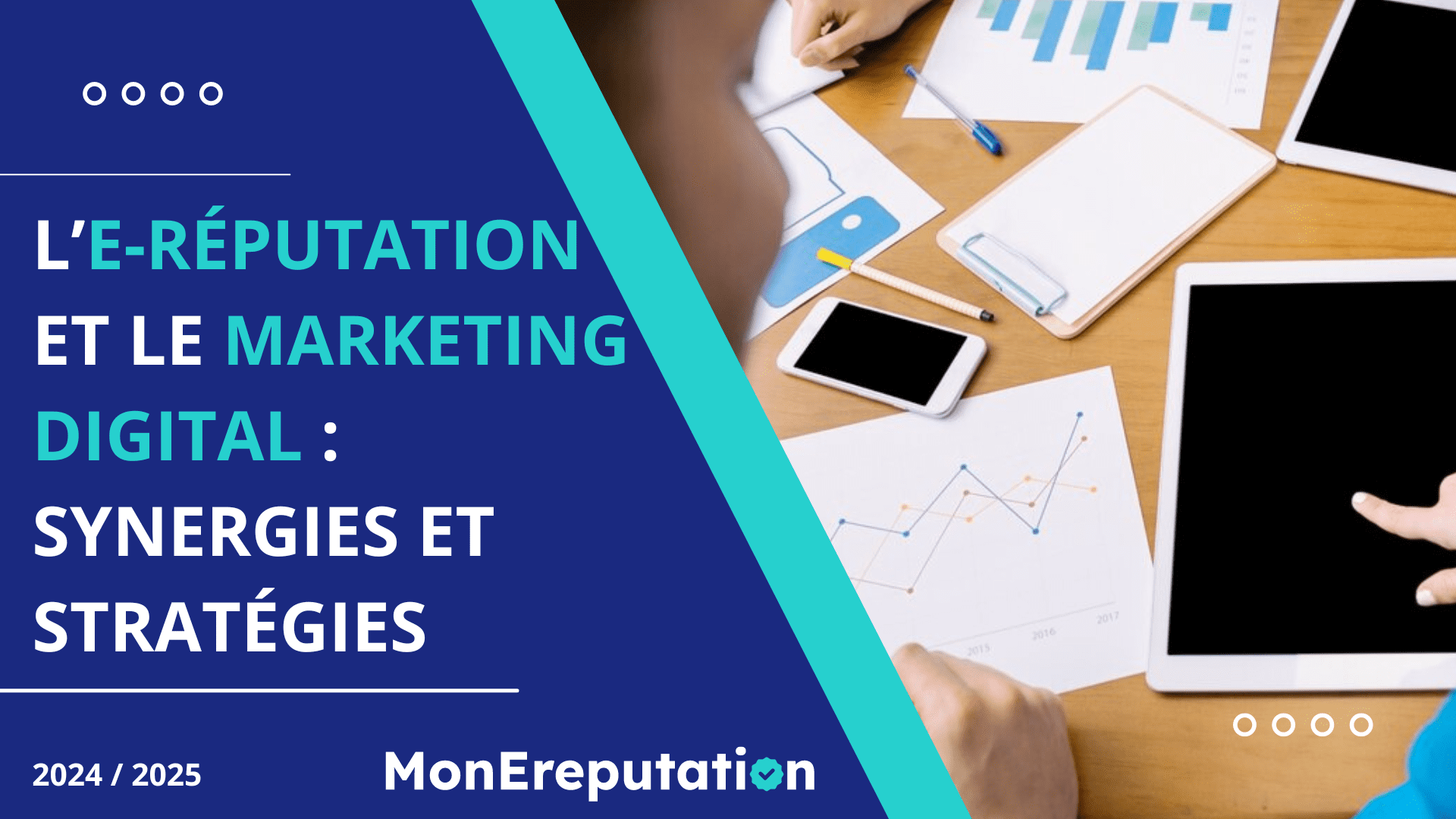 L’e-réputation et le marketing digital : synergies et stratégies