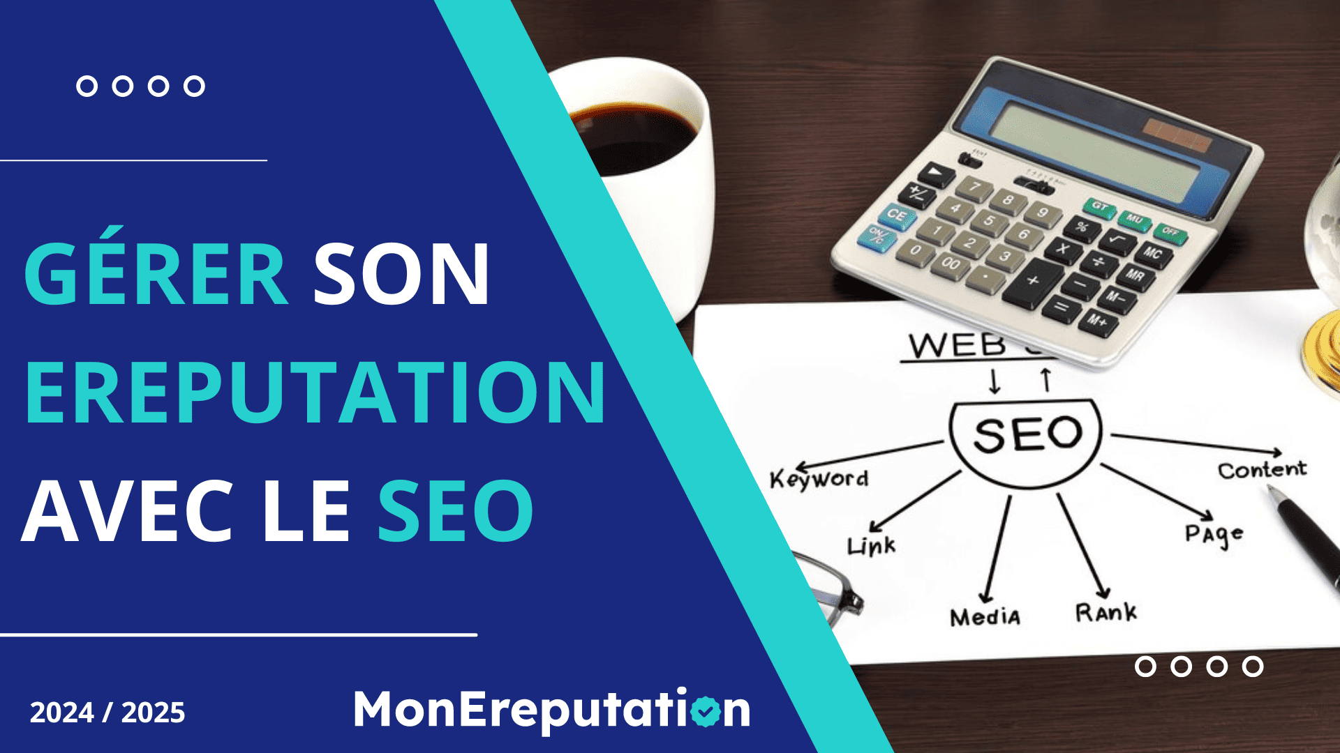 Ereputation et SEO Management : associer les deux pour gérer sa notoriété